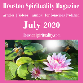 July 2020 Houston Spirituality magazine articles