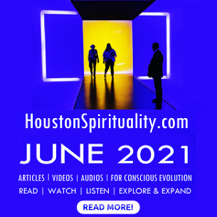 June 2021 Houston Spirituality Magazine Contents