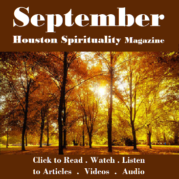 AUGUST Articles. HoustonSpirituality.com