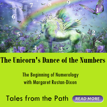The Unicorn's Dance of the Numbers, Numerology for Beginners by Margaret Rustan Dixon